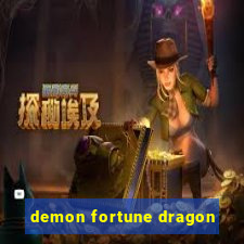 demon fortune dragon